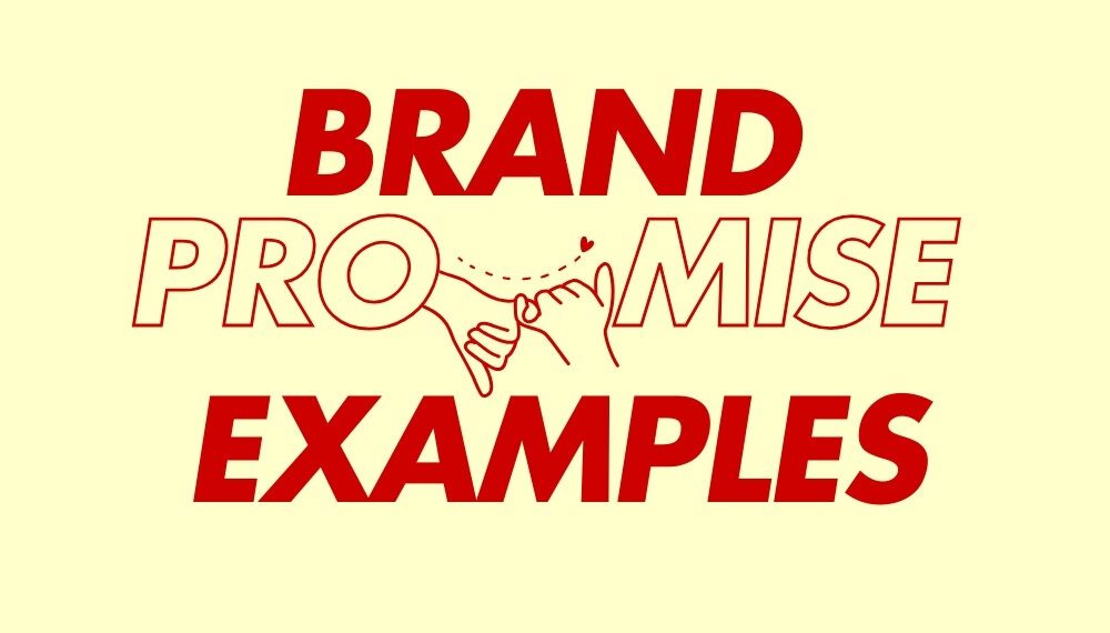 Best brand promise examples to get inspiration