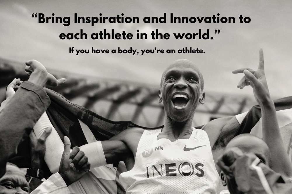 Nike brand promise "bring inspiration and innovation to every athlete* in the world. *If you have a body, you are an athlete.