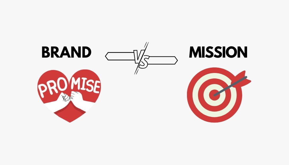 Brand Promise vs Mission: Revealing the Critical Differences