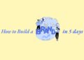How to Build a brand in 5 days.
