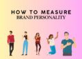 How to measure brand personality