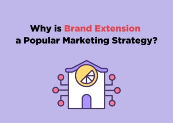 Why is Brand Extension a Popular Marketing Strategy?