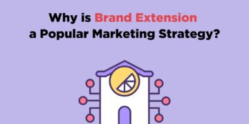 Why is Brand Extension a Popular Marketing Strategy?