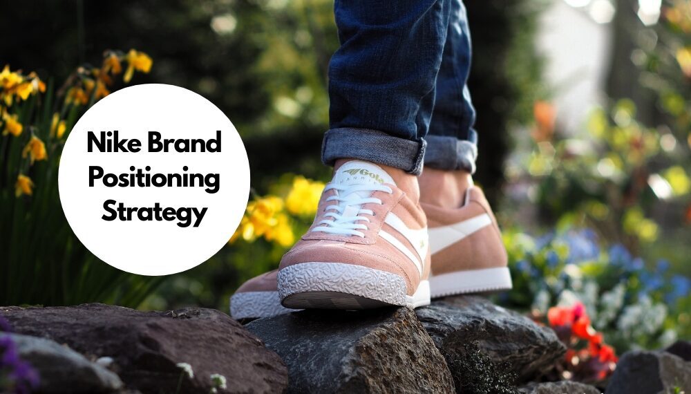 Nike brand positioning strategy
