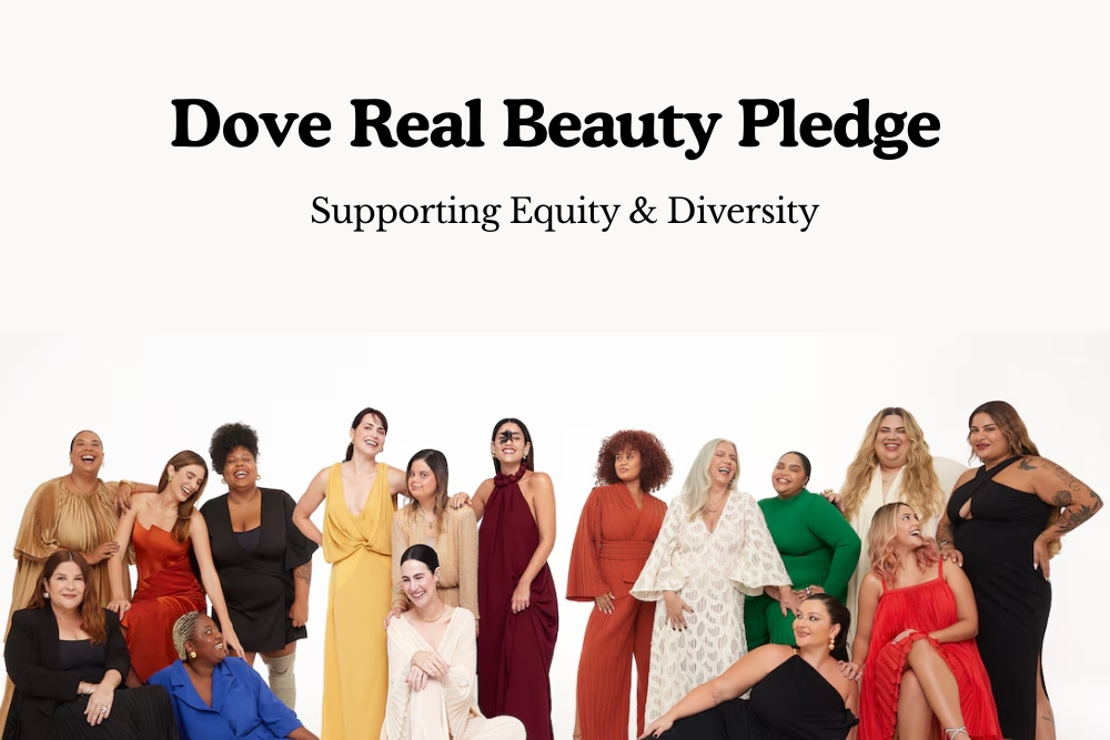 Dove Real beauty campaign supporting equity and diversity; branding and ethics example