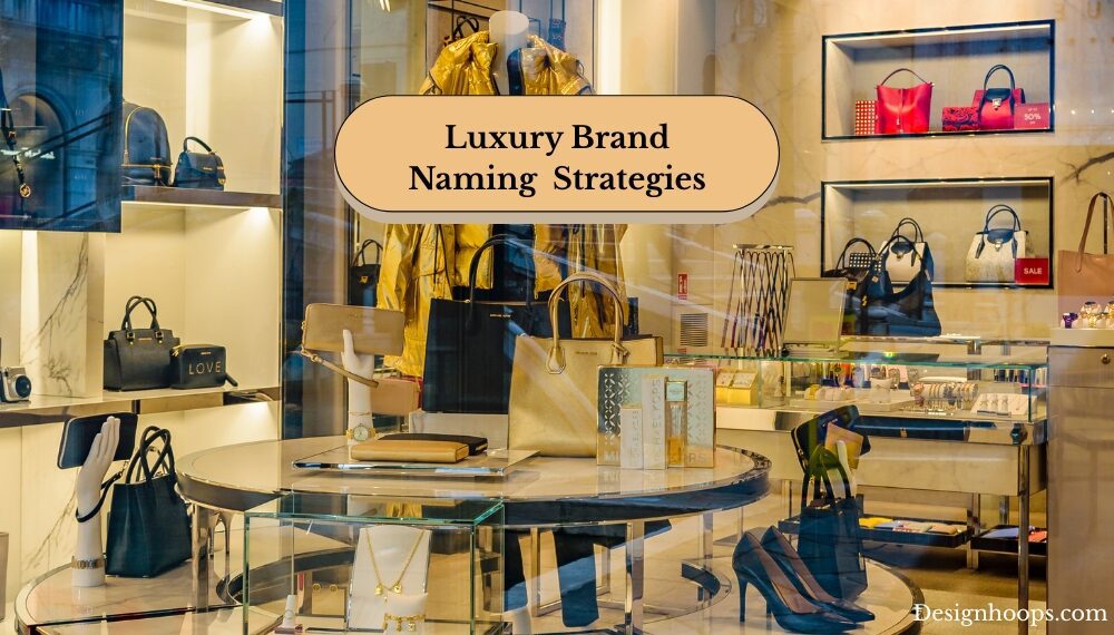 Naming a Luxury Brand